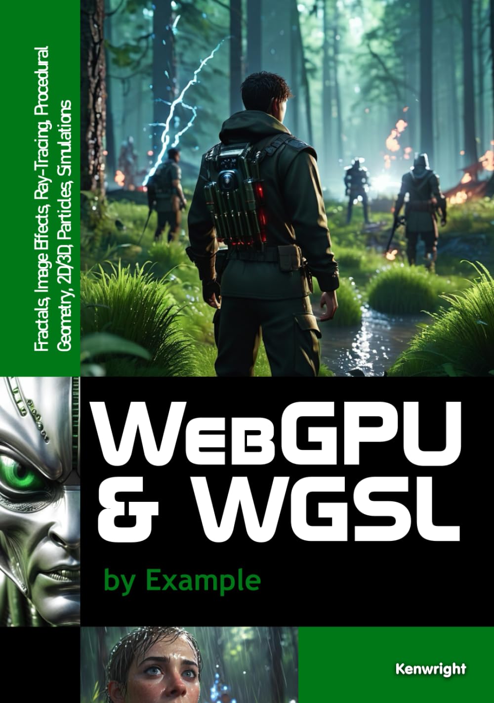 WebGPU and WGSL by Example: Fractals, Image Effects, Ray-Tracing, Procedural Geometry, 2D/3D, Particles, Simulations — cover